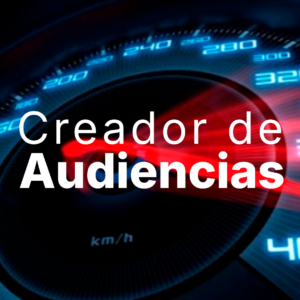 Creador de Audiencias